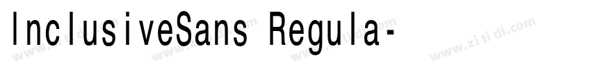 InclusiveSans Regula字体转换